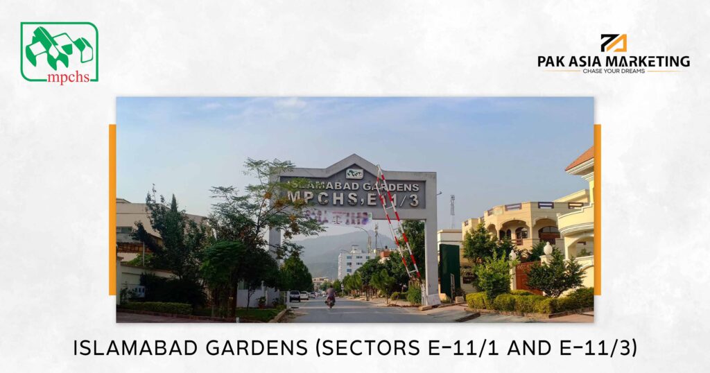 MPCHS P-2 HISTORY Islamabad Gardens Sectors E-11